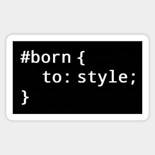 CSS Developer: Born To Style Magnet